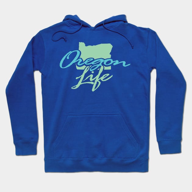 Oregon Life Hoodie by Oregon Skinz